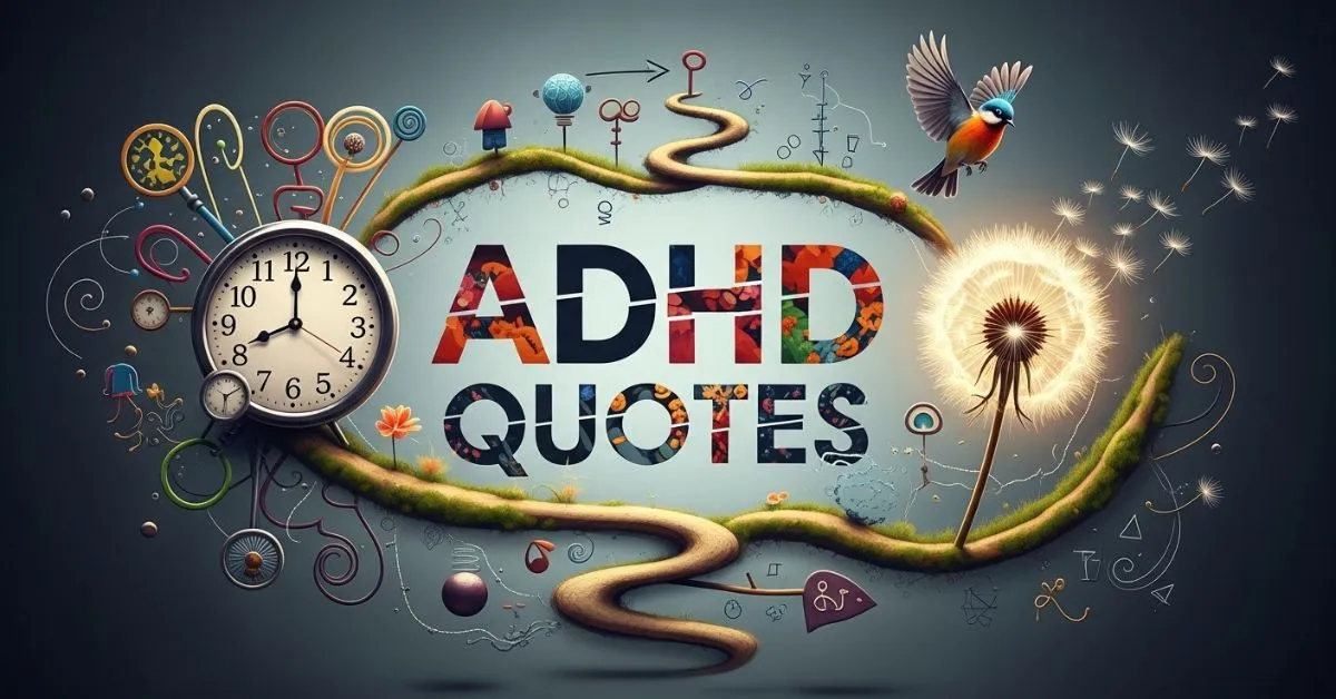 ADHD Quotes