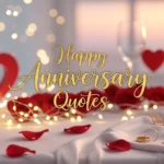 Happy Anniversary Quotes